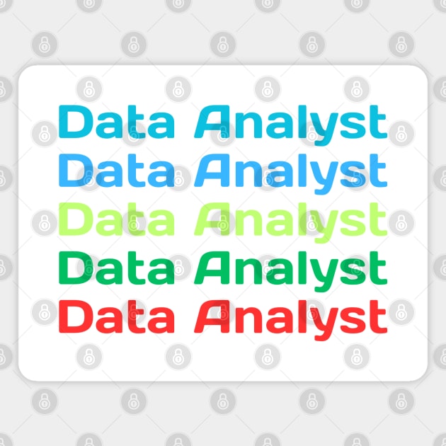 Data Analyst Magnet by HobbyAndArt